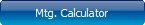 Mtg. Calculator